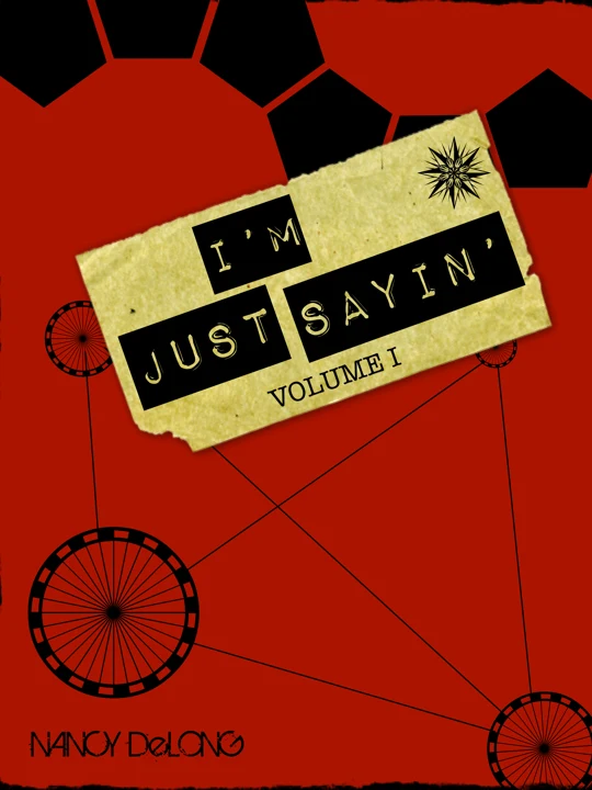 I'm Just Sayin' cover